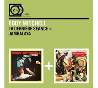 Eddy Mitchell - Derniere Seance/Jambalaya