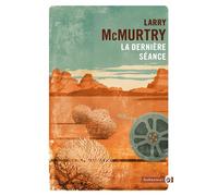 La dernière séance - Larry McMurtry - Gallmeister - Poche - Roman