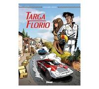 Vincent Dugomier et Jean‑Marc Krings – La Dernière Targa Florio – Bande dessinée – Cartonné