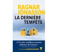 La Dernière tempête: Trilogie "La Dame de Reykjavík"