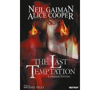 Neil Gaiman & Alice Cooper The last temptation, la dernière tentation