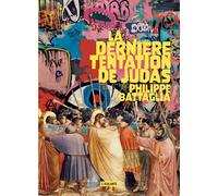 La dernière tentation de Judas - Philippe Battaglia - Atalante - broché - Roman