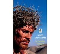 La Dernière Tentation Nikos Kazantzakis (Auteur), Michel Saunier (Traduction)