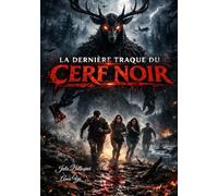 La dernière traque du Cerf Noir: Le jeu ne s'arrête jamais
