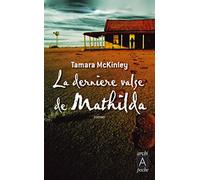 La dernière valse de Mathilda