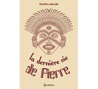 La Derniere Vie De Pierre