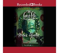 La dernière vie du prince Alastor (série Prosper Redding, livre 2)