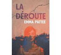 La déroute Emma Pattee (Auteur)