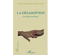 La désadoption: Une famille pour Hugo ?