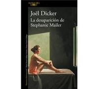 La Desaparición De Stephanie Mailer Dicker, Joël (Auteur)
