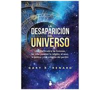 La Desaparición Del Universo