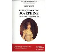 La Descendance De Joséphine, Impératrice Des Français