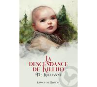 La descendance de Killijo: Killianne