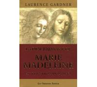 La descendance de Marie Madeleine au delà du code Da Vinci