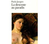 La Descente au paradis - Paula Jacques - Gallimard - Poche - Livre