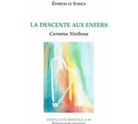 La descente aux enfers - carmina nisibena Ephrem le Syrien (Auteur)