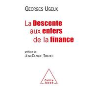 La Descente aux enfers de la finance