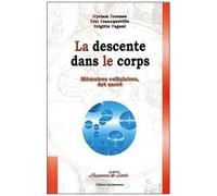 La Descente Dans Le Corps - Mémoires Cellulaires, Art Sacré