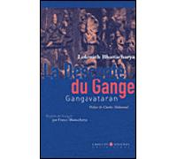 La descente du gange Gangavataran - Lokenath Bhattacharya - Asiatheque Maison Langues Du Mond - broché - Roman