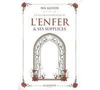 LA DESCRIPTION AUTHENTIQUE DE L'ENFER ET SES SUPPLICES