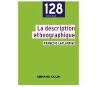 La description ethnographique 2nde édition - François Laplantine - Armand Colin - broché - Essai