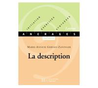 La description - Marie-Annick Gervais-Zaninger - Hachette Education - broché - Etude