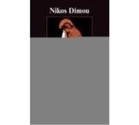 La Desgracia De Ser Griego - Dimou, Nikos Dimou, Nikos (Auteur)