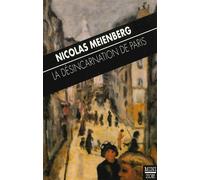 La Désincarnation de Paris - Nicolas Meienberg - Zoe - Poche - Roman