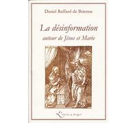 La désinformation autour de Jésus et Marie