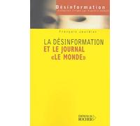 La Désinformation et le Journal le monde
