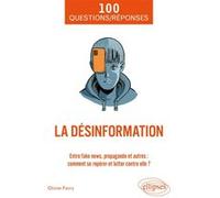 La désinformation Olivier Favry (Auteur)