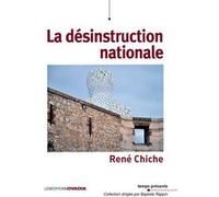 La désinstruction nationale René Chiche (Auteur)