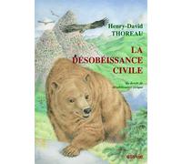 La désobéissance civile : Du devoir de désobéissance civique