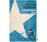 La Désobéissance civile Henry David Thoreau (Auteur)