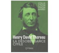 La désobéissance civile - Henry David Thoreau - L'alchimiste Les Eds - broché - Essai