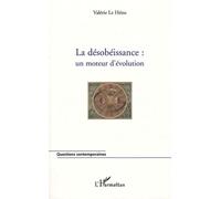 La Désobéissance : Un Moteur D'évolution