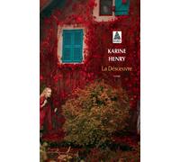 La Désoeuvre - Karine Henry - Actes sud - Poche - Roman