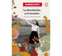 La desolación y el encanto