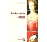 La destin de Juliette : monologue