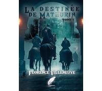 La destinée de Mathurin Tome 1