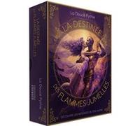 La destinée des Flammes Jumelles - Découvre les messages de ton autre La douce Pythie (Auteur)