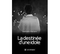 La destinée d'une idole