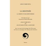La destinée, la mort et ses hypothèses. Assan Farid Dina ou les invariants de la Destinée