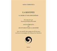 La destinee. la mort et ses hypotheses - DINA ASSAN FARID - Slatkine Reprints - broché - Essai