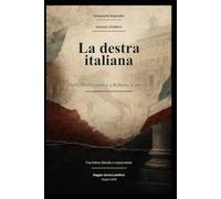 La destra destra italiana: Dalla destra storica a Roberto Vanacci