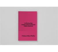 La Destruction comme cause du Devenir - Sabina Spielrein - Mater Eds - broché - Essai