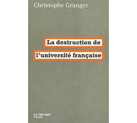 La destruction de l'université française
