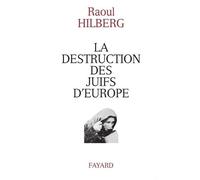 La Destruction Des Juifs D'europe