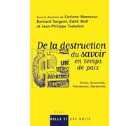 La Destruction du savoir en temps de paix