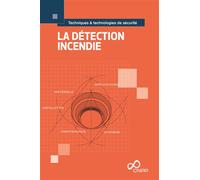 La détection incendie - Collectif - Cnpp Entreprises - broché - Scolaire / Universitaire